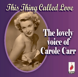 CD Shop - CARR, CAROLE THIS THING CALLED LOVE
