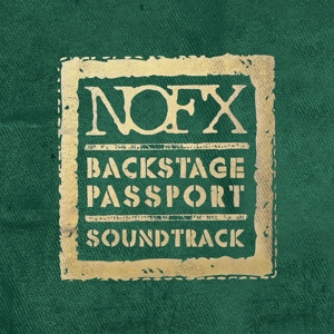 CD Shop - NOFX BACKSTAGE PASSPORT SOUNDTRACK