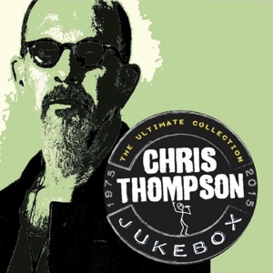 CD Shop - THOMPSON, CHRIS JUKEBOX: THE ULTIMATE COLLECTION