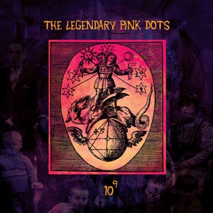 CD Shop - LEGENDARY PINK DOTS 10 TO THE POWER OF 9 V.2