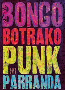 CD Shop - BONGO BOTRAKO PUNK PARRANDA
