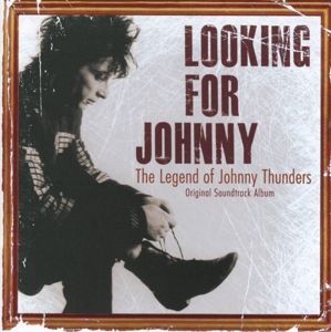 CD Shop - THUNDERS, JOHNNY LOOKING FOR JOHNNY: THE LEGEND OF JOHNNY THUNDERS