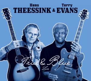 CD Shop - THEESSINK, HANS/TERRY EVA TRUE & BLUE