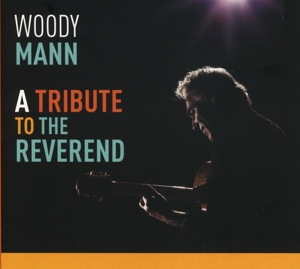 CD Shop - MANN, WOODY A TRIBUTE TO THE REVEREND
