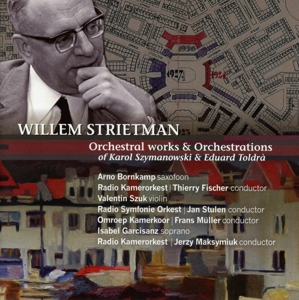 CD Shop - STRIETMAN, W. ORCHESTRAL WORKS/ORCHESTRATIONS OF SZYMANOWSKI & TOLDRA
