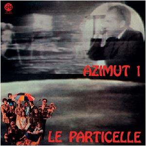 CD Shop - LE PARTICELLE AZIMUT 1