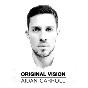 CD Shop - CARROLL, AIDEN ORIGINAL VISION