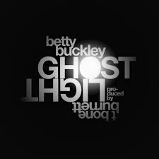 CD Shop - BUCKLEY, BETTY GHOSTLIGHT