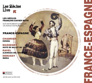 CD Shop - LES SIECLES / FRANCOIS-XAVIER ROTH FRANCE-ESPAGNE