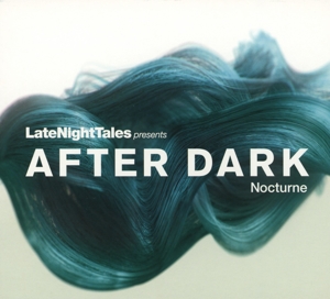 CD Shop - V/A LATE NIGHT TALES PRESENTS AFTER DARK: NOCTURNE