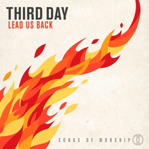 CD Shop - THIRD DAY LEAD US BACK: SONGS OF WORSHIP
