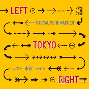 CD Shop - SCHUMACHER, PASCAL LEFT TOKYO RIGHT