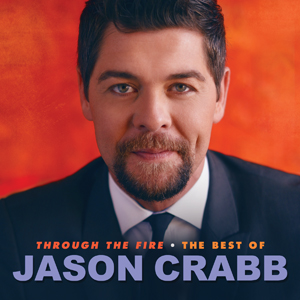 CD Shop - CRABB, JASON THROUGH THE FIRE:BEST OF JASON CRABB