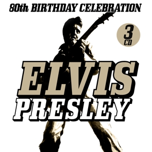 CD Shop - PRESLEY, ELVIS BIRTHDAY CELEBRATION 80TH