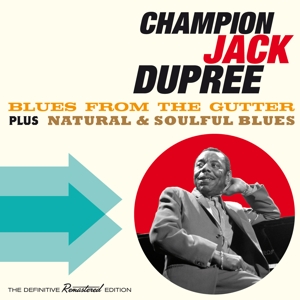 CD Shop - DUPREE, JACK -CHAMPION- BLUES FROM THE GUTTER/NATURAL & SOULFUL BLUES