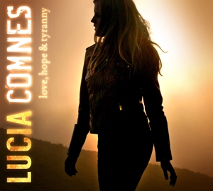 CD Shop - COMNES, LUCIA LOVE, HOPE & TYRANNY