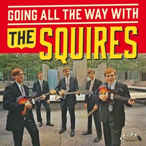 CD Shop - SQUIRES GOING ALL THE WAY WITH THE SQUIRES