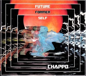 CD Shop - CHAPPO FUTURE FORMER SELF