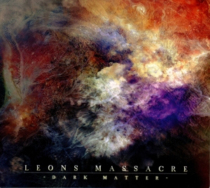 CD Shop - LEONS MASSACRE DARK MATTER