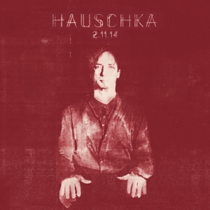 CD Shop - HAUSCHKA 2.11.14