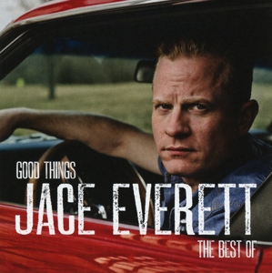 CD Shop - EVERETT, JACE GOOD THINGS: THE BEST OF