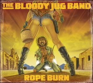 CD Shop - BLOODY JUG BAND ROPE BURN