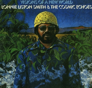 CD Shop - SMITH, LONNIE LISTON & TH VISIONS OF A NEW WORLD