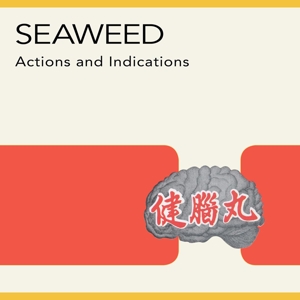 CD Shop - SEAWEED ACTIONS AND INDICATIONS