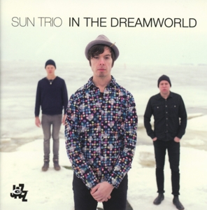 CD Shop - SUN TRIO IN THE DREAMWORLD