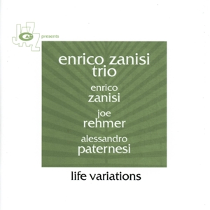 CD Shop - ZANISI, ENRICO -TRIO- LIFE VARIATIONS