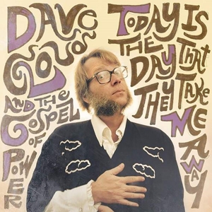CD Shop - CLOUD, DAVE & GOSPEL OF P TODAY IS THE DAY THAT THEY TAKE ME AWAY