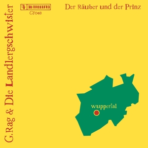 CD Shop - G.RAG & DIE LANDLERGSCHWI DER RAUBER IND DER PRINZ