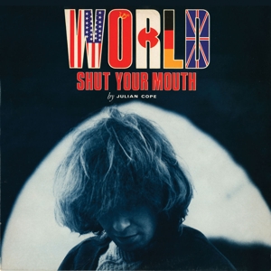 CD Shop - COPE, JULIAN WORLD SHUT YOUR MOUTH