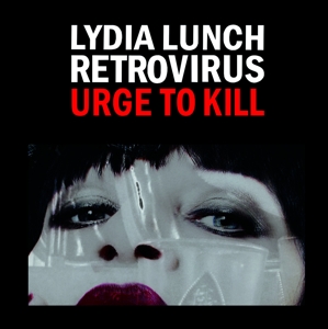 CD Shop - LUNCH, LYDIA & RETROVIRUS URGE TO KILL