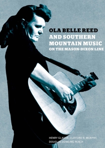 CD Shop - V/A OLA BELLE REED & SOUTHERN MOUNTAIN MUSIC ON THE MASON-DIXIE LINE
