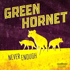 CD Shop - GREEN HORNET NEVER ENOUGH