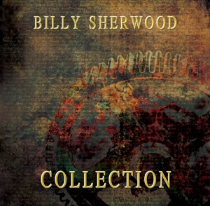 CD Shop - SHERWOOD, BILLY COLLECTION