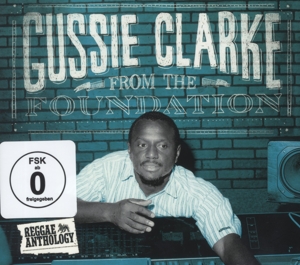 CD Shop - CLARKE, GUSSIE FROM THE FOUNDATION REGGAE ANTHOLOGY