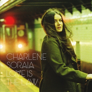 CD Shop - SORAIA, CHARLENE LOVE IS THE LAW