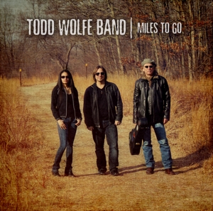 CD Shop - WOLFE, TODD -BAND- MILES TO GO