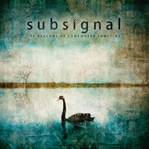 CD Shop - SUBSIGNAL BEACONS OF SOMEWHERE SOMETIME