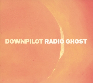 CD Shop - DOWNPILOT RADIO GHOST