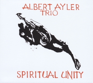 CD Shop - AYLER, ALBERT SPIRITUAL UNITY