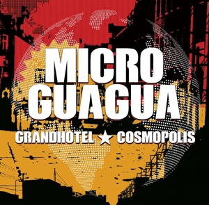 CD Shop - MICROGUAGUA GRAND HOTEL COSMOPOLIS