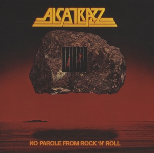 CD Shop - ALCATRAZZ NO PAROLE FROM ROCK \
