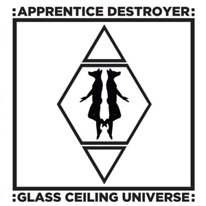 CD Shop - APPRENTICE DESTROYER GLASS CEILING