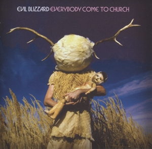 CD Shop - EVIL BLIZZARD EVERYBODY COME TO CHURCH