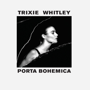 CD Shop - WHITLEY, TRIXIE PORTA BOHEMICA