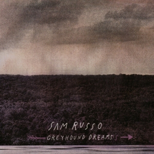CD Shop - RUSSO, SAM GREYHOUND DREAMS