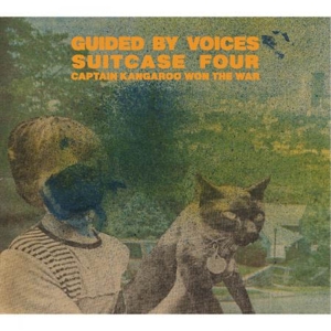 CD Shop - GUIDED BY VOICES SUITCASE 4: CAPTAIN KANGAROO WON THE WAR